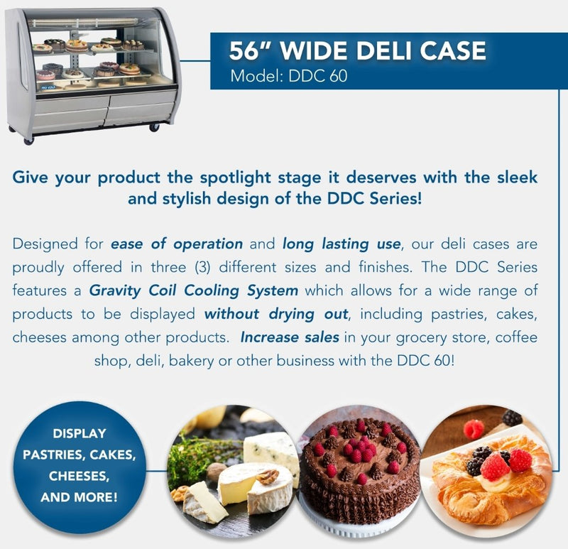 Pro-Kold DDC-60 Curved Glass 56" Refrigerated Deli Case - Available in White, Black or S/S Finish